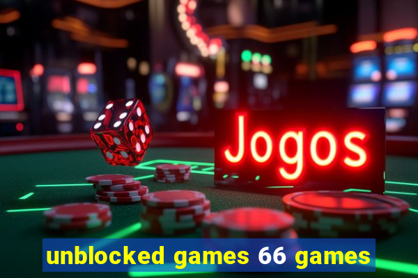 unblocked games 66 games